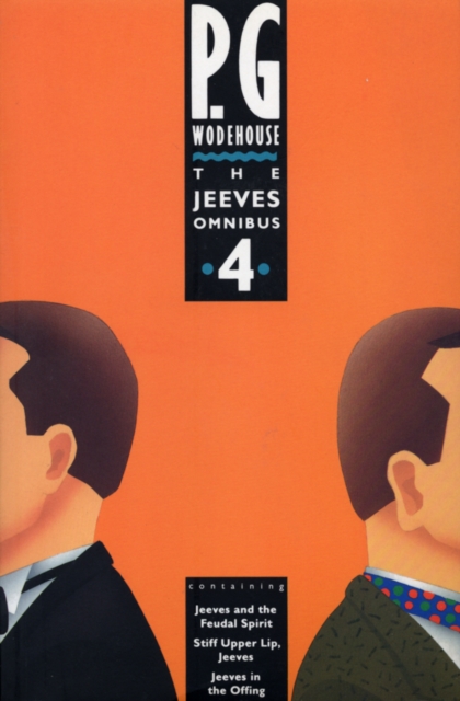 The Jeeves Omnibus - Vol 4 : (Jeeves & Wooster), EPUB eBook
