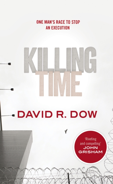 Killing Time : One Man's Race to Stop an Execution, EPUB eBook
