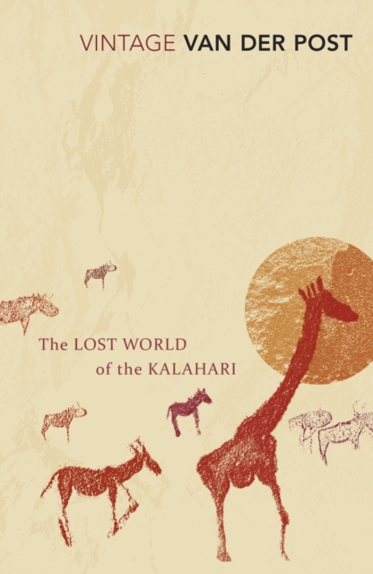 The Lost World of the Kalahari : With 'The Great and the Little Memory', EPUB eBook