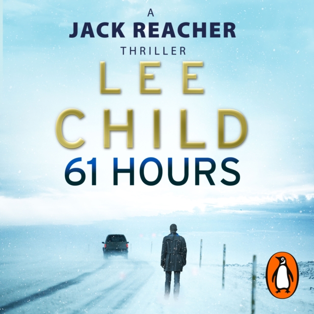61 Hours : (Jack Reacher 14), eAudiobook MP3 eaudioBook