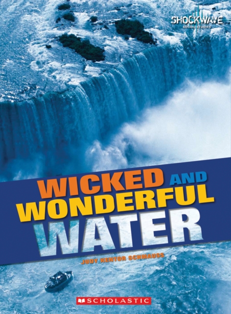 Wicked and Wonderful Water, Paperback / softback Book