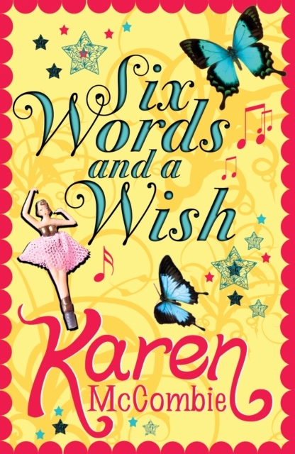 Six Words and a Wish, Paperback Book