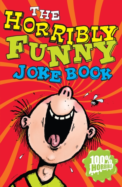 The Horribly Funny Joke Book, Paperback Book