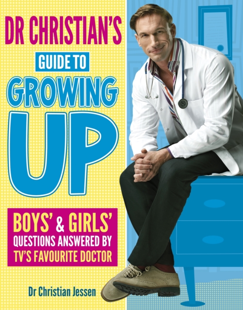 Dr Christian's Guide to Growing Up, Paperback / softback Book