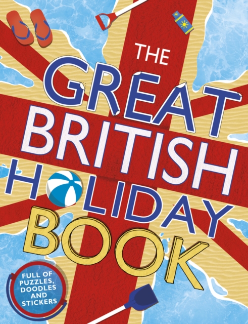 The Great British Holiday Book, Paperback Book