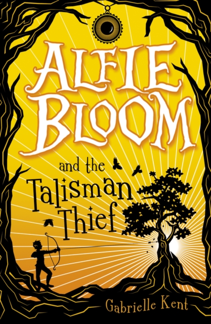 Alfie Bloom and the Talisman Thief, Paperback Book