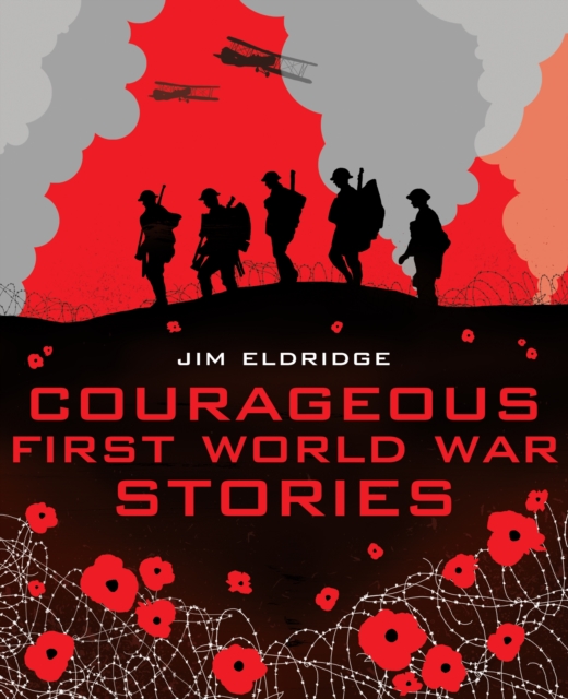 Courageous First World War Stories, EPUB eBook