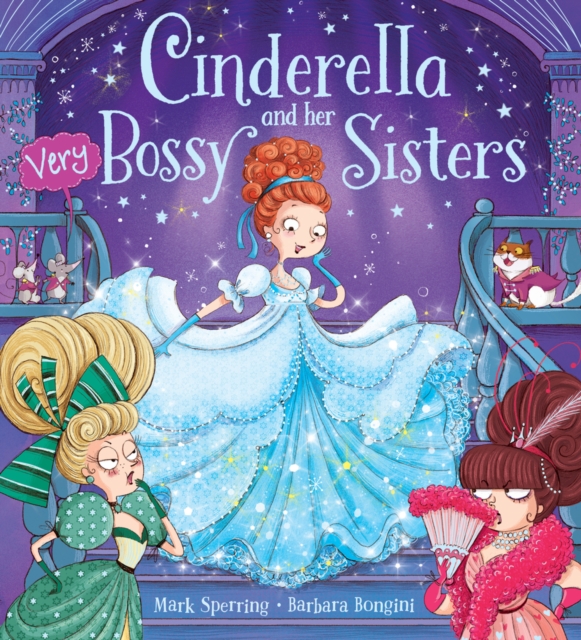 Cinderella and Her Very Bossy Sisters, Paperback / softback Book