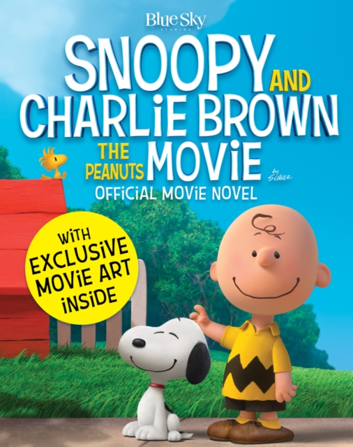 Snoopy & Charlie Brown: The Peanuts Movie Official Movie Novel, EPUB eBook