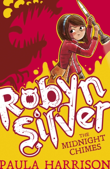 Robyn Silver: The Midnight Chimes, Paperback / softback Book