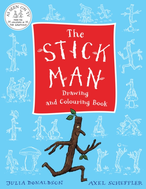 The Stick Man Drawing and Colouring Book, Paperback / softback Book