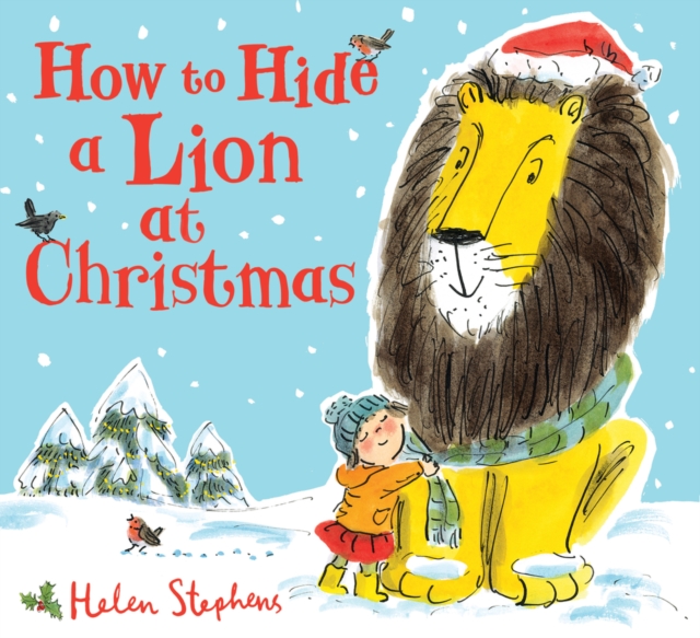How to Hide a Lion at Christmas, Hardback Book