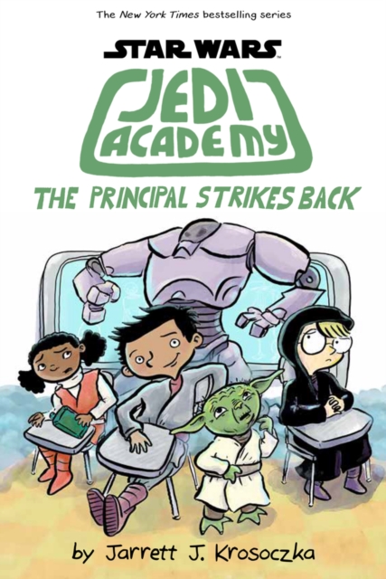 Jedi Academy 6: The Principal Strikes Back, Hardback Book