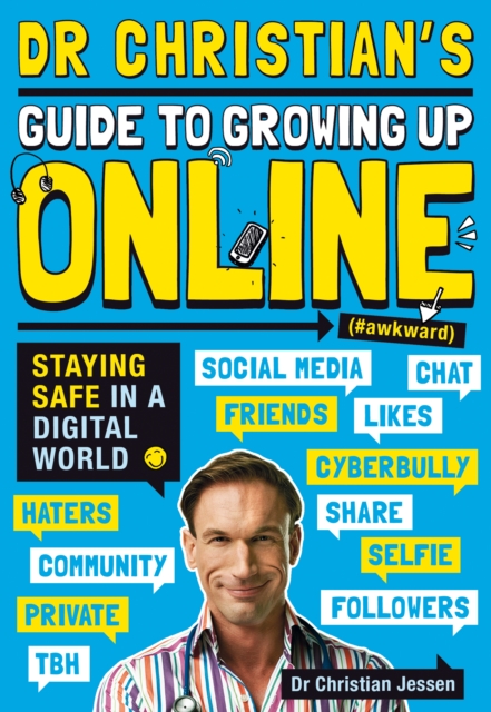 Dr Christian's Guide to Growing Up Online (Hashtag: Awkward), EPUB eBook