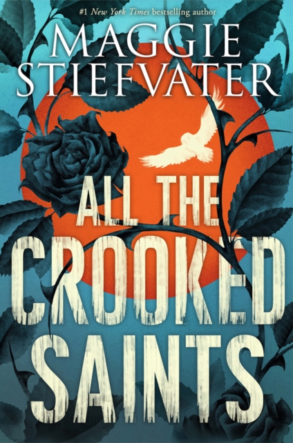 All the Crooked Saints, Paperback / softback Book