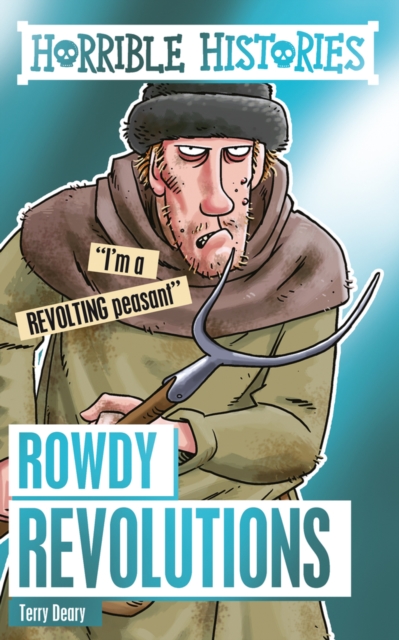 Rowdy Revolutions, Paperback / softback Book