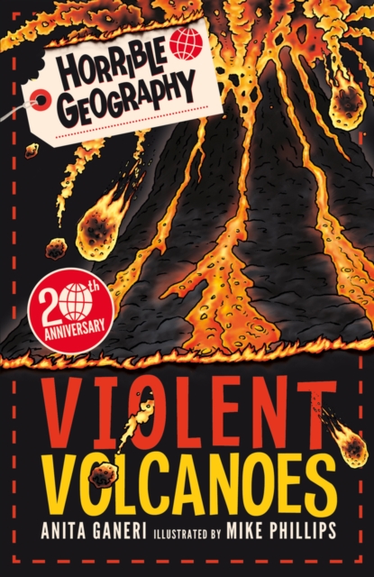 Horrible Geography: Violent Volcanoes (Reloaded), Paperback / softback Book