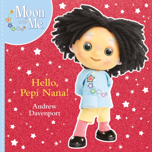 Hello, Pepi Nana!, Paperback / softback Book
