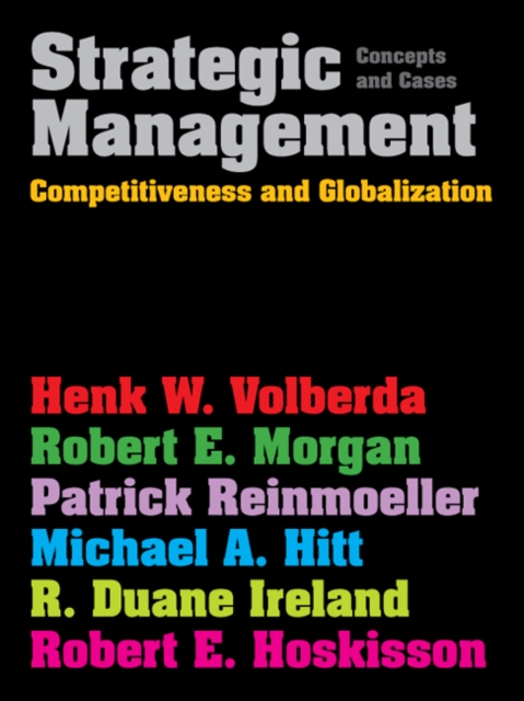 Strategic Management : Competitiveness & Globalization: Concepts & Cases, Paperback / softback Book