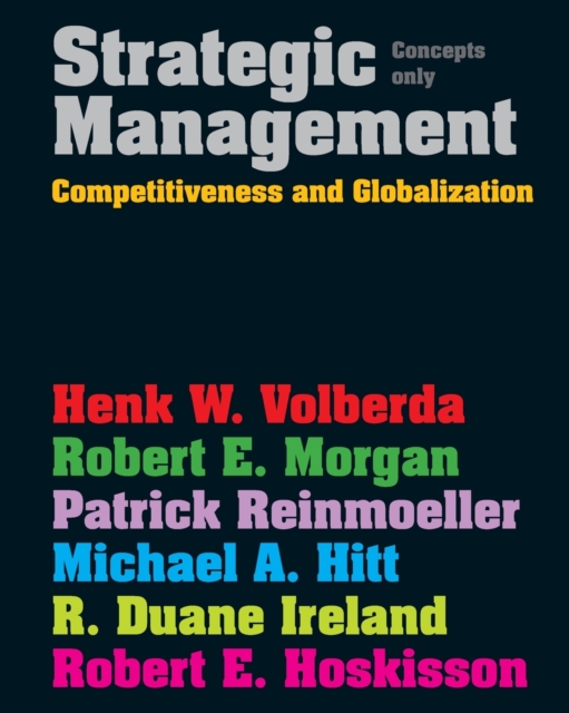 Strategic Management : Competitive & Globalisation: Concepts Only, Paperback / softback Book