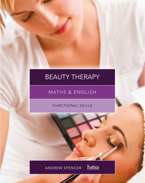 Maths & English for Beauty Therapy : Functional Skills, Paperback / softback Book