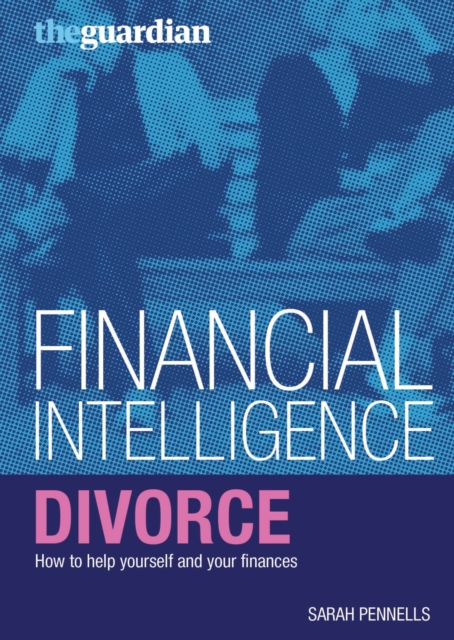 Divorce : How to Help Yourself and Your Finances, EPUB eBook