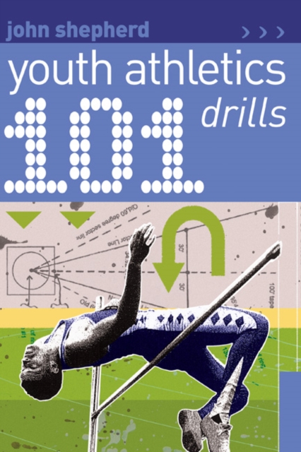 101 Youth Athletics Drills, Paperback / softback Book
