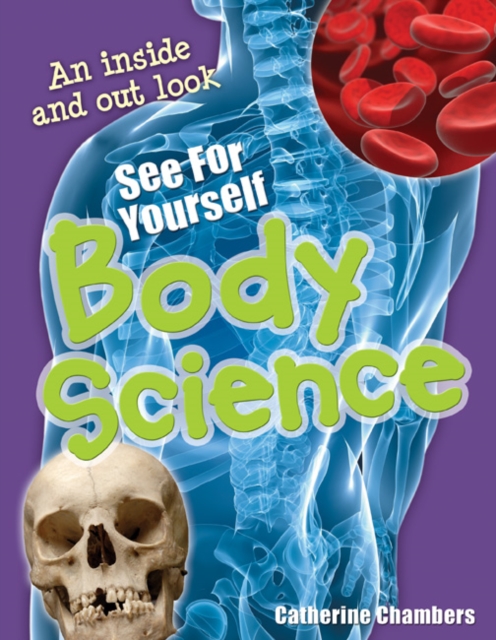 See for Yourself - Body Science : Age 8-9, Average Readers, Paperback / softback Book