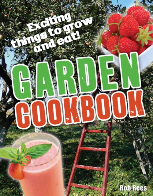 Garden Cookbook : Age 7-8, below average readers, Paperback / softback Book