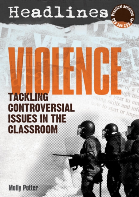 Headlines: Violence : Teaching Controversial Issues, Mixed media product Book