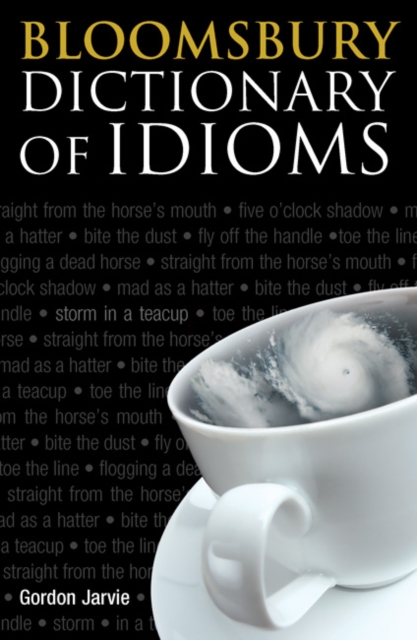 Bloomsbury Dictionary of Idioms, Paperback / softback Book