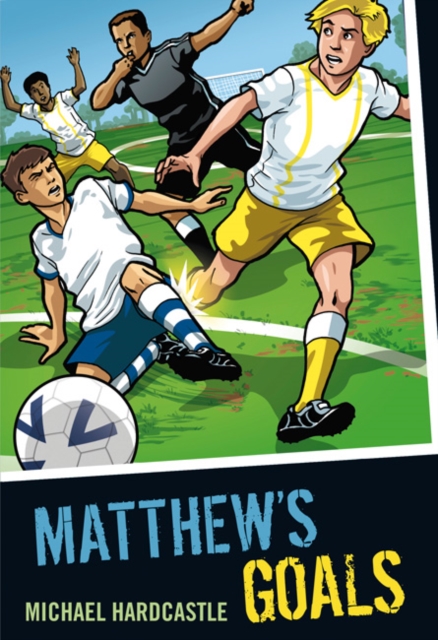 Matthew's Goals, Paperback / softback Book