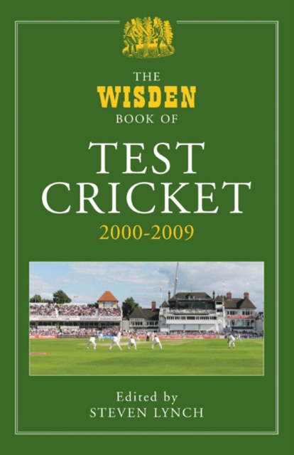 The Wisden Book of Test Cricket, 2000-2009, Hardback Book