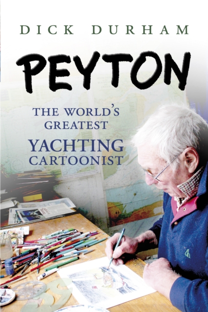 PEYTON : The World's Greatest Yachting Cartoonist, PDF eBook