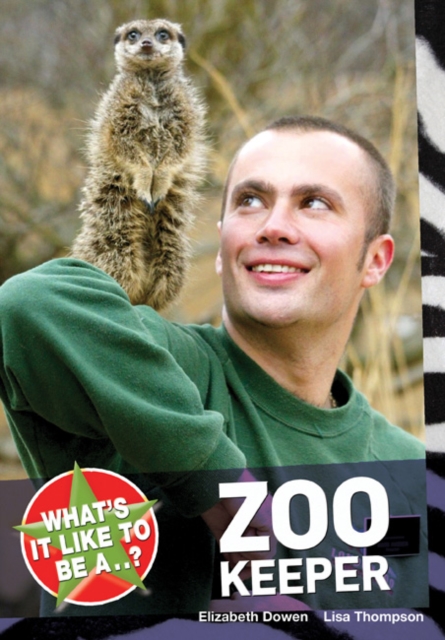 What's it Like to be a...? Zoo Keeper, Paperback / softback Book