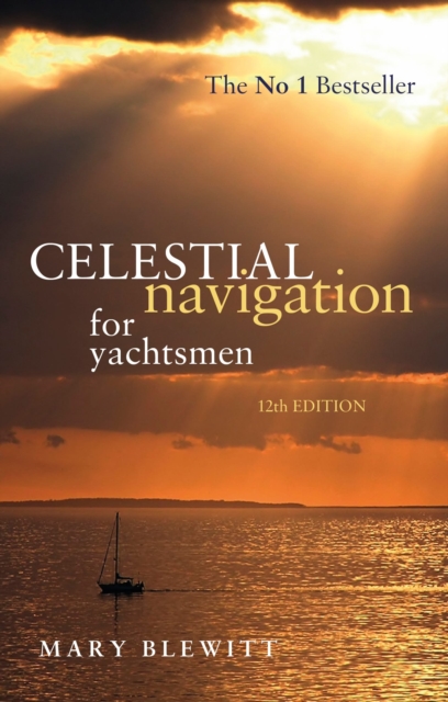 Celestial Navigation for Yachtsmen, Paperback / softback Book