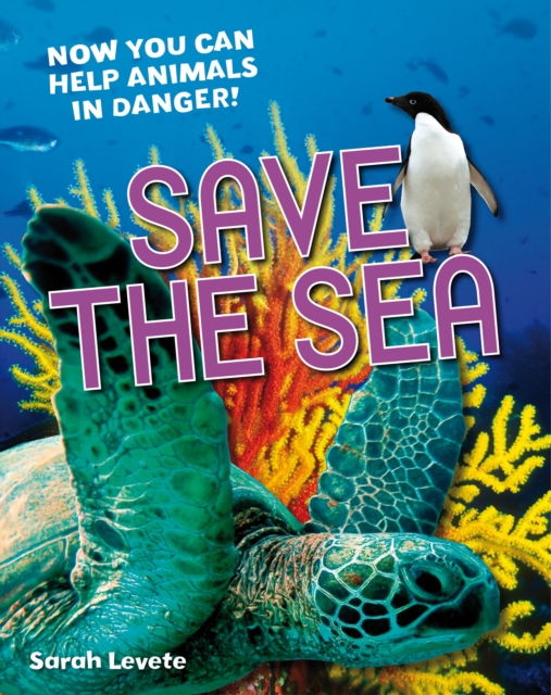 Save the Sea : Age 5-6, above average readers, Paperback / softback Book