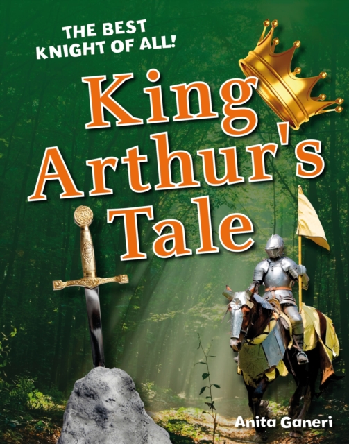 King Arthur's Tale : Age 6-7, average readers, Paperback / softback Book