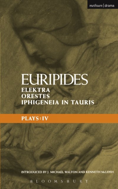Euripides Plays: 4 : Elektra; Orestes and Iphigeneia in Tauris, PDF eBook