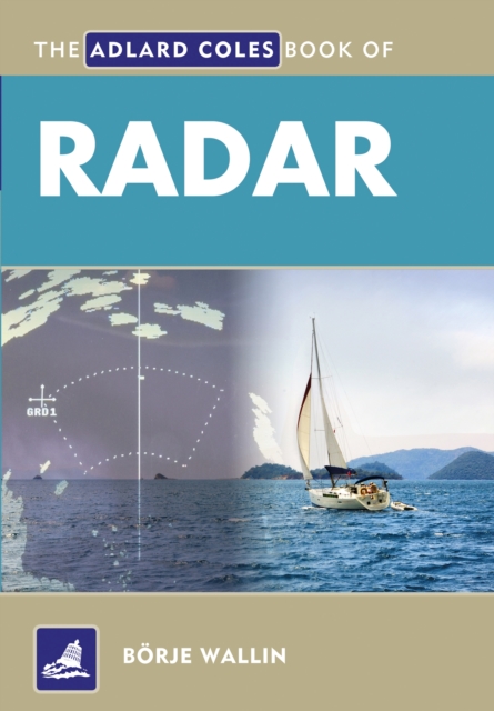 The Adlard Coles Book of Radar, PDF eBook