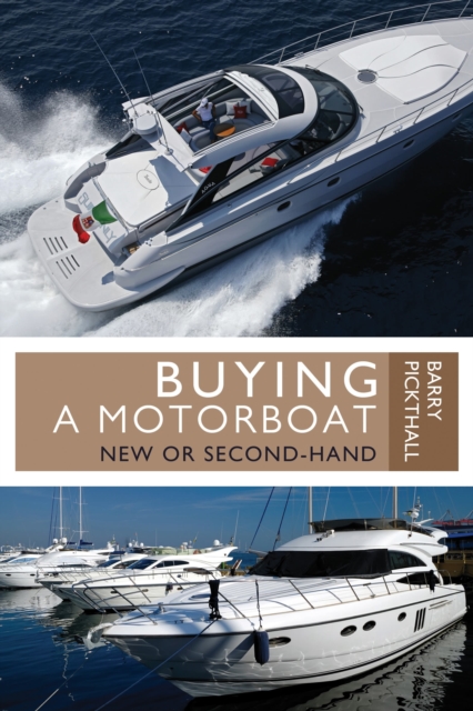 Buying a Motorboat : New or Second-Hand, Paperback / softback Book