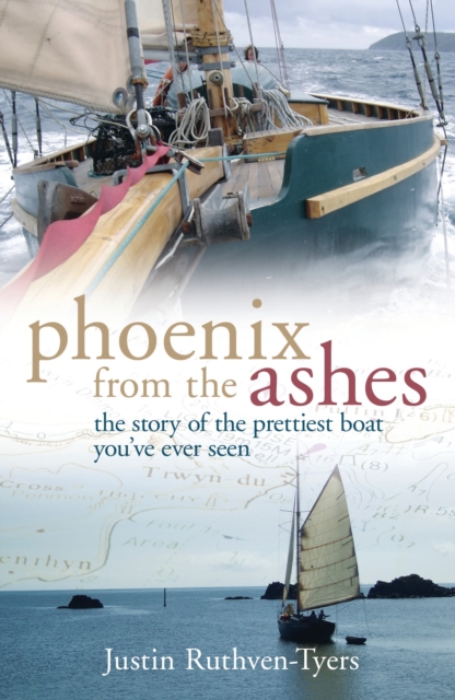 Phoenix from the Ashes : The Boat that Rebuilt Our Lives, PDF eBook