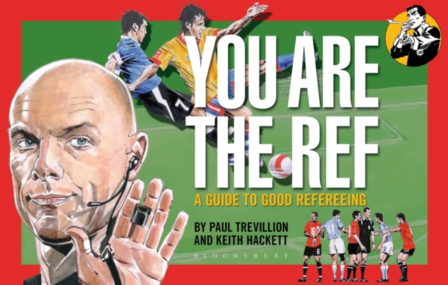 You are the Ref : A Guide to Good Refereeing, Paperback Book