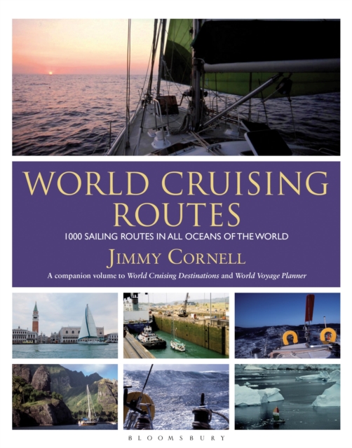 World Cruising Routes : 1000 Sailing Routes in All Oceans of the World, Paperback Book