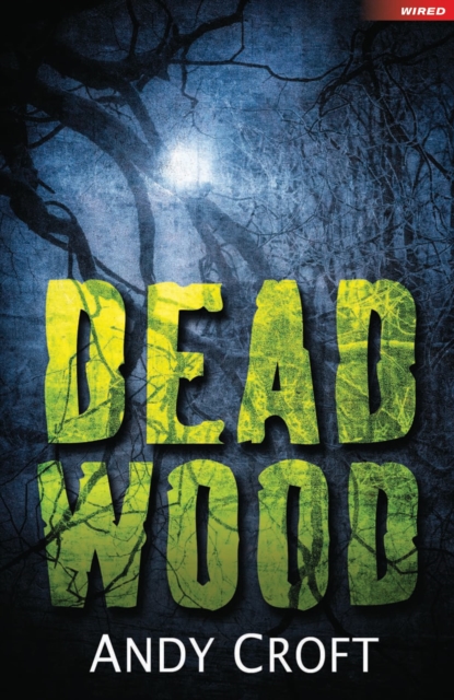 Dead Wood, Paperback / softback Book