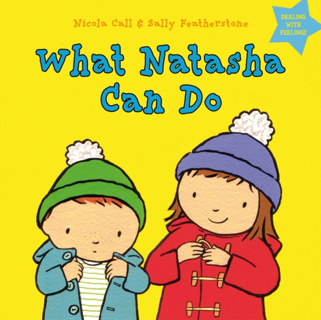 What Natasha Can Do : Dealing with feelings, Hardback Book