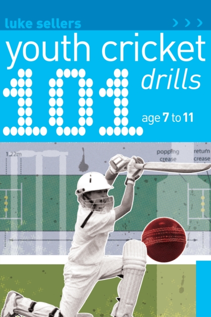 101 Youth Cricket Drills Age 7-11, PDF eBook