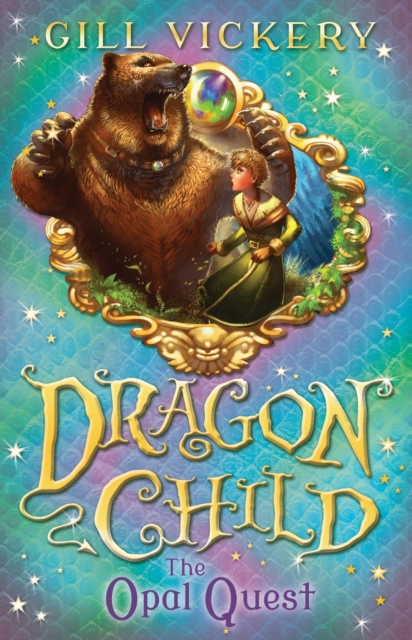 The Opal Quest : DragonChild book 2, Paperback / softback Book