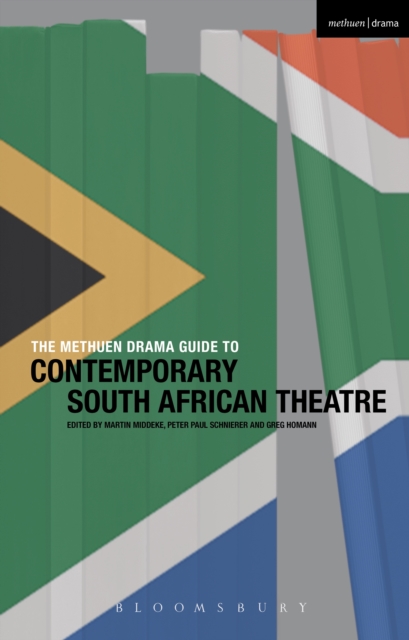 The Methuen Drama Guide to Contemporary South African Theatre, Paperback / softback Book