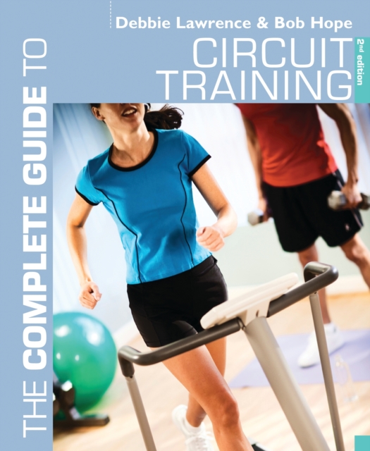 The Complete Guide to Circuit Training, EPUB eBook